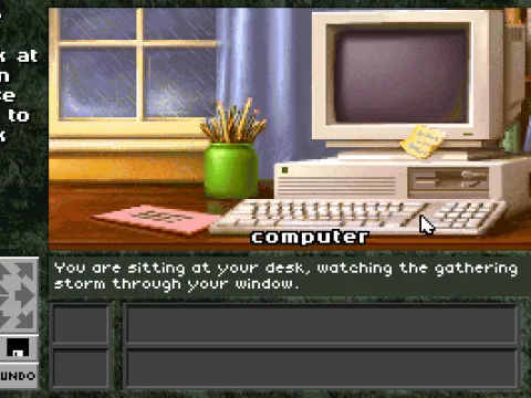 Starting location. Your cozy room, near your computer...