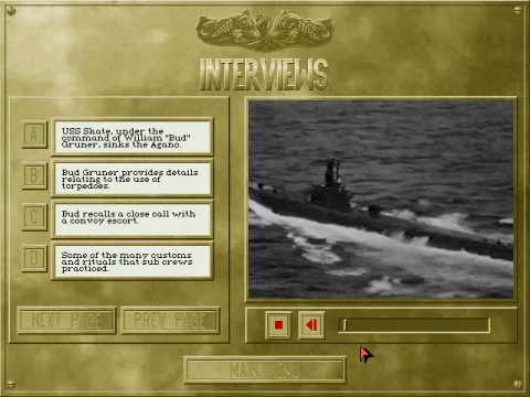 The museum - there were some videos with interviews of a real WWII sub captain