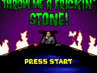 Throw me a frickin stone title screen