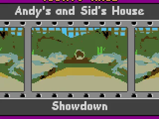 Today's race. Andy's and Sid's House. Showdown.