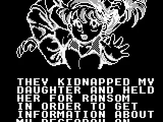 His daughter has been kidnapped.