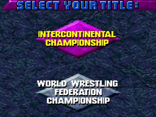 The IC is easier, while the WWF Championship starts right with handicap matches