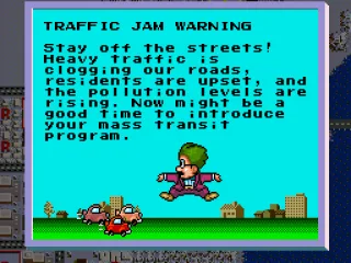 Dr. Wight, the advisor, also lets the player know about issues that affect the city's growth.