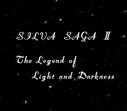Silva Saga II: The Legend of Light and Darkness